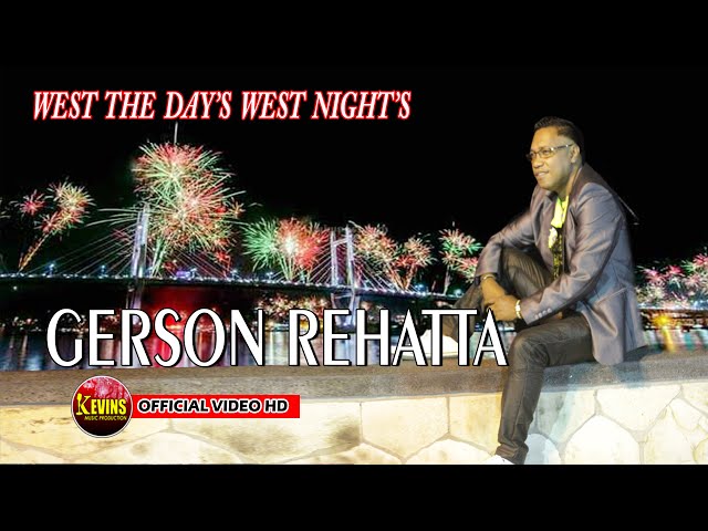 WES THE DAY'S AND WETS NIGHT'S - GERSON REHATTA - KEVINS MUSIC PRODUCTION  (OFFICIAL VIDEO MUSIC ) class=