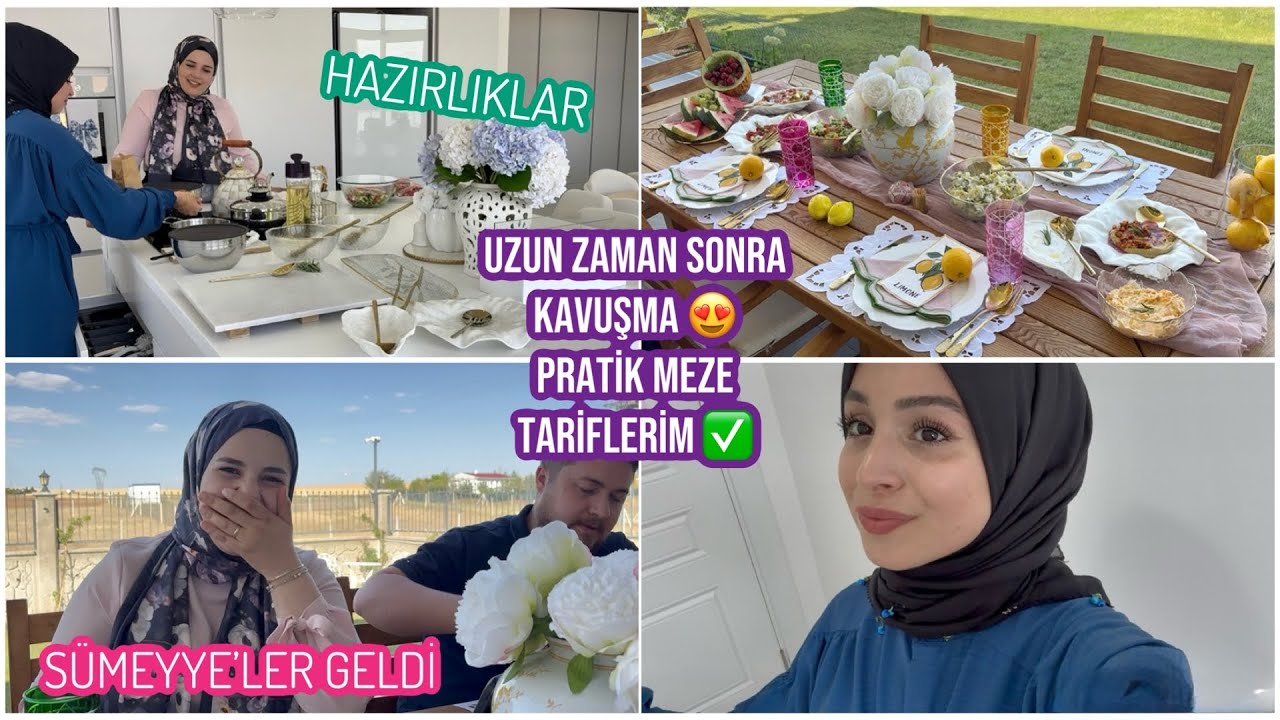 UZUN ZAMAN SONRA KAVUŞMA, MANGAL HAZIRLIKLARIM, PRATİK MEZE TARİFLERİ VERDİM, MİSAFİR VLOG UZUN ZAMAN SONRA KAVUŞMA, MANGAL HAZIRLIKLARIM, PRATİK MEZE TARİFLERİ VERDİM, MİSAFİR VLOG