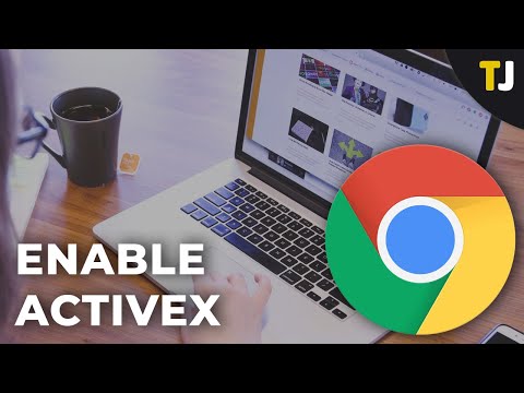 How to Enable ActiveX on Chrome