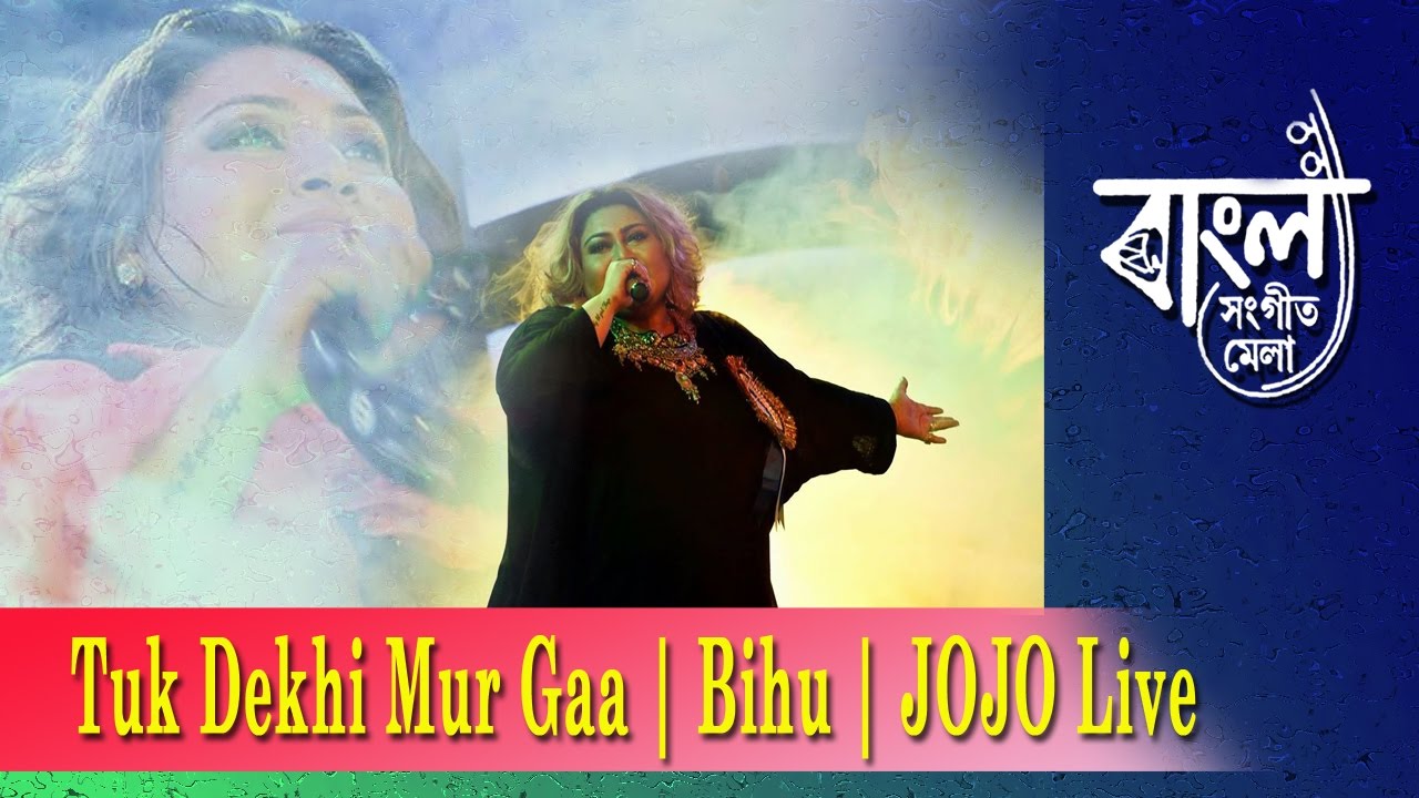 Tuk Dekhi Mur Gaa  Bihu  JOJO Live