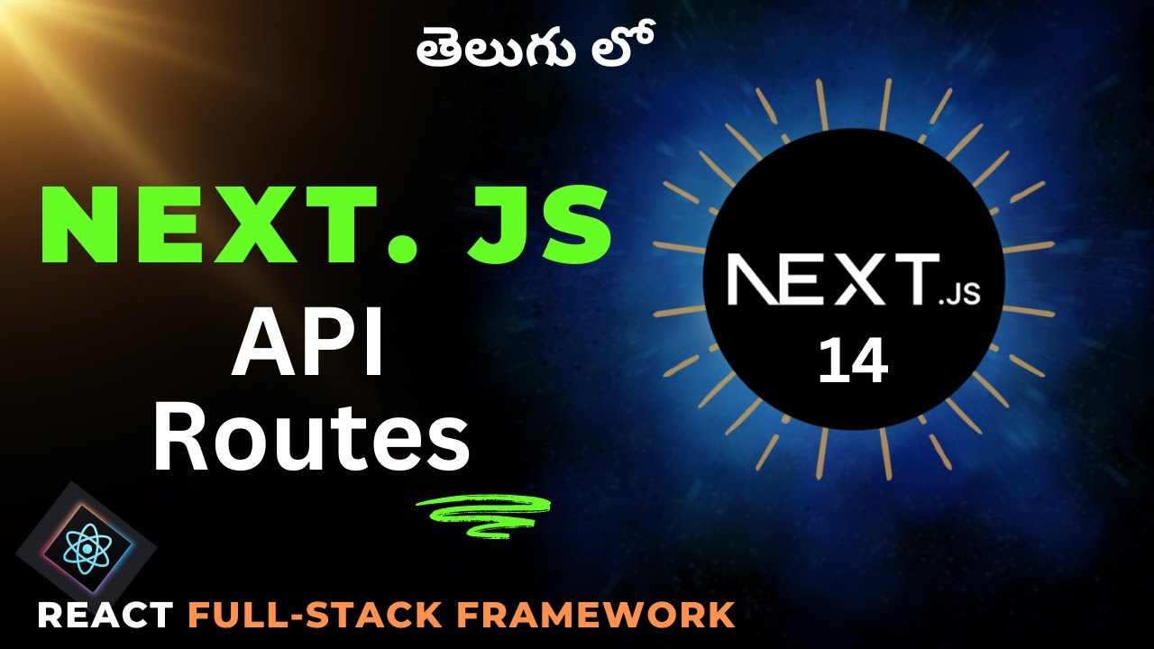 14. Next.JS API Routes in Telugu - YouTube
