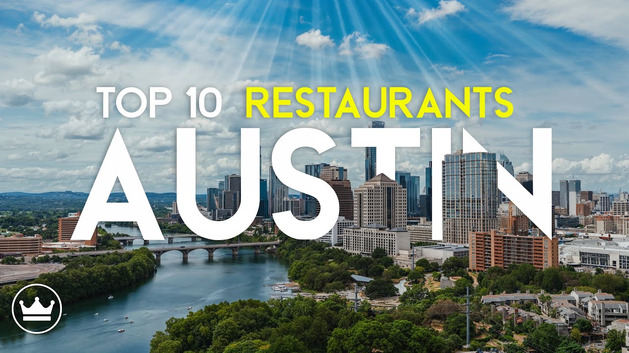 Top 10 Must Try Restaurants In Austin TX 2025 Guide To Austin s Best Top 10 Must Try Restaurants In Austin TX 2025 Guide To Austin s Best