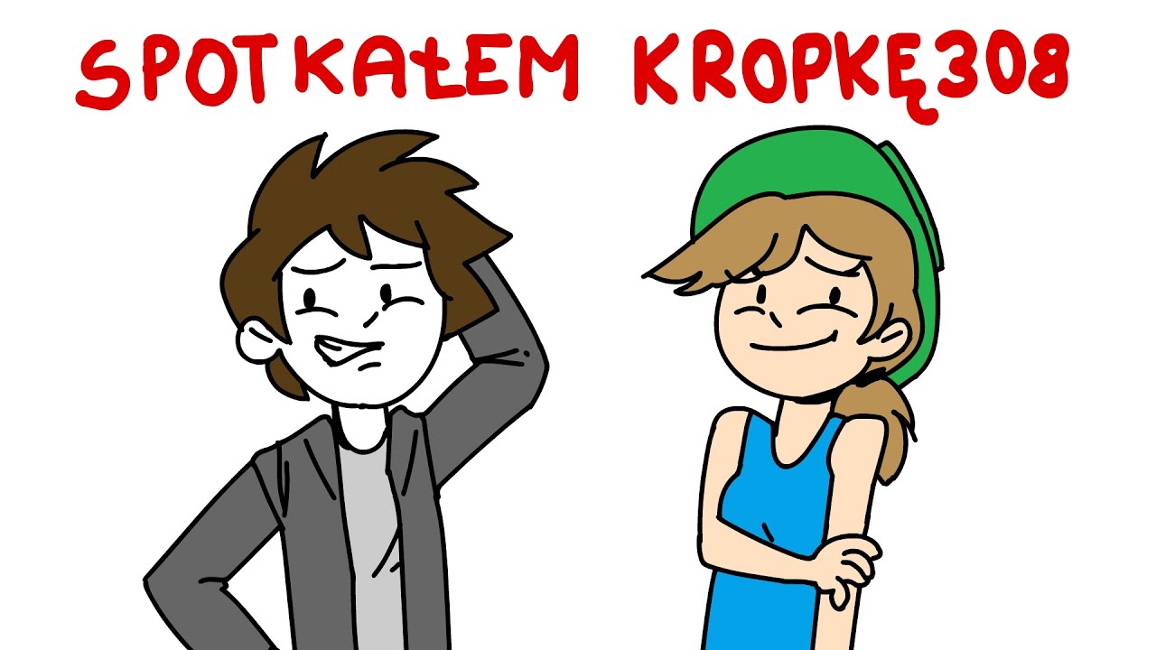 SPOTKAŁEM SIĘ Z @Kropka308