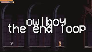 owlboy - ending &amp; the loop