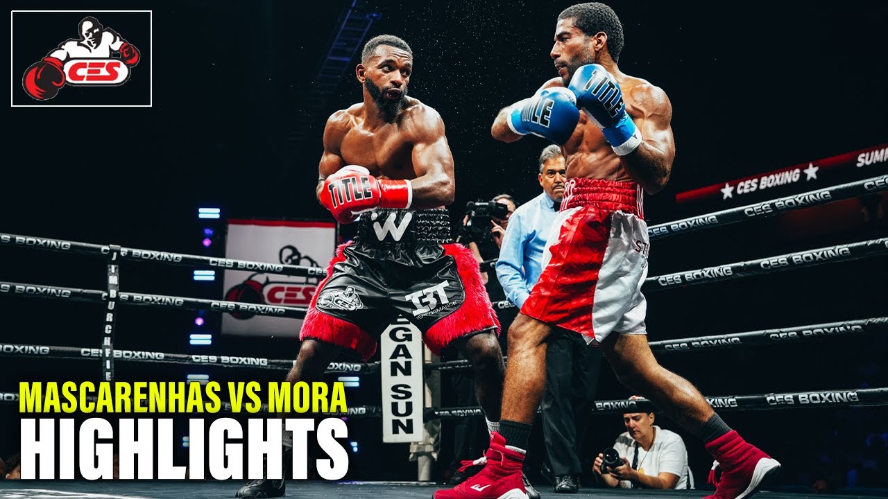 WILSON MASCARENHAS VS ANTHONY MORA HIGHLIGHTS CES BOXING