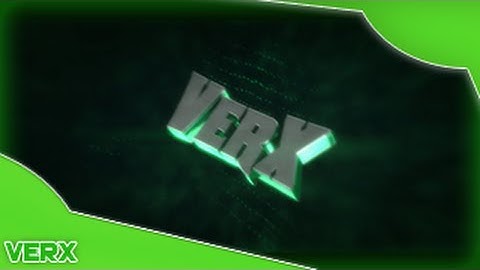 Verx V2 INTRO | By MalzaarFX