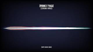 Corona Fight - Prince Tyagi feat. Anuj Gautam | Latest Song 2020