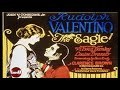 The Eagle (1925) | Rudolph Valentino | Full Movie | Sient era classic