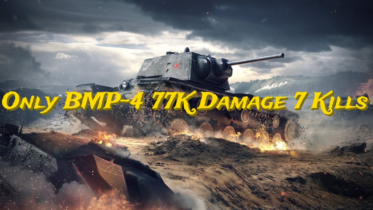 Only BMP4 in Battle 77K Damage 7 Kills