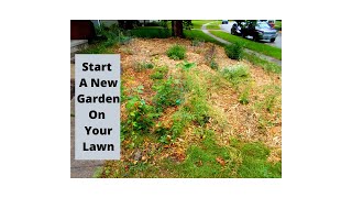 How to Plan a Garden without Tilling - Start a New Garden on your Lawn without Tilling
