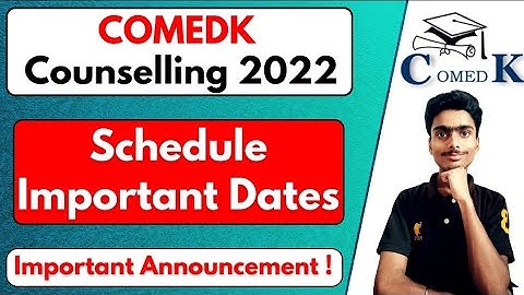 Comedk Counselling 2022 Schedule and Important Dates ⚠️ Must Watch #comedk2022