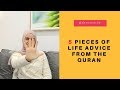 5 pieces of everyday life advice from the quran