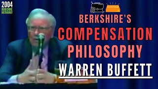 How Does Warren Buffett Pay His Managers| Berkshire Hathaway 2004【C:W.B Ep. 296】