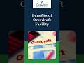 GrowiFin Finance -  Benefits of Overdraft Facility
