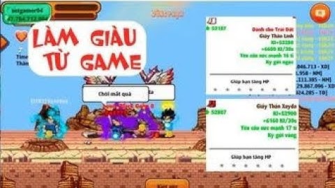 Ngọc Rồng Online - Cách Tôi Kiếm Tiền Từ Game