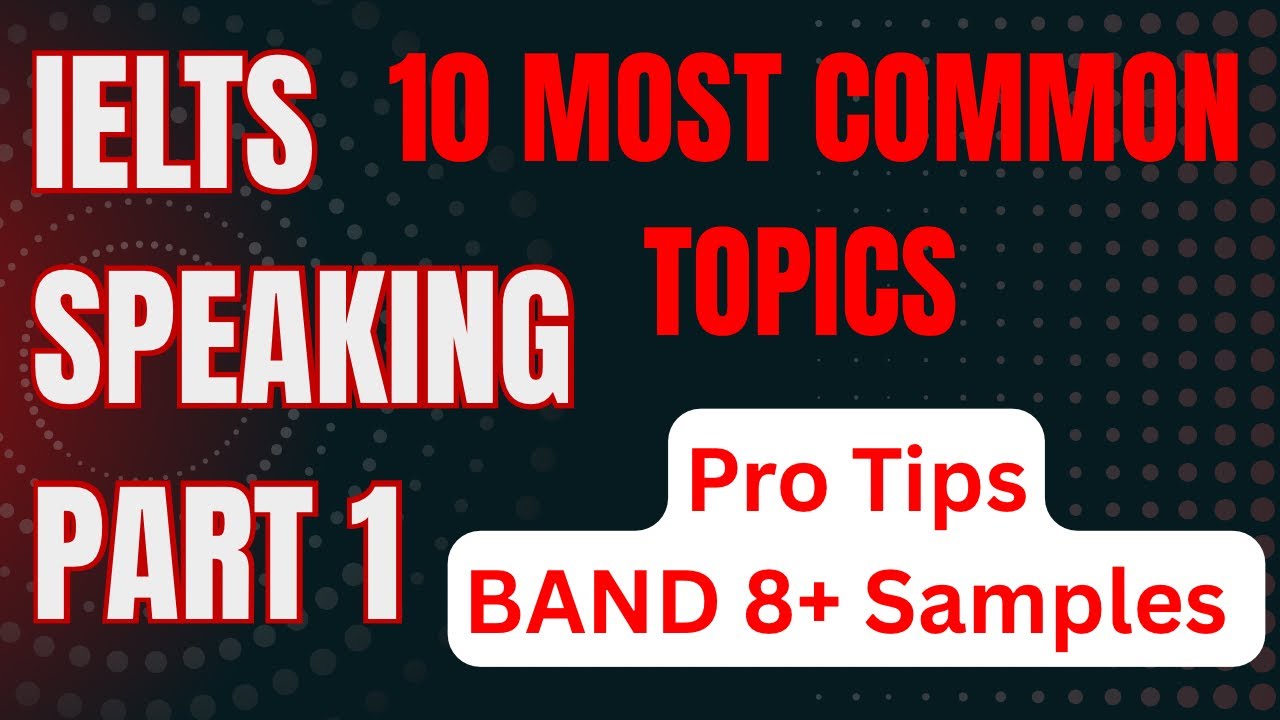 🔥 10 вопросов из первой части устной части IELTS, которые ВСЕГДА встречаются! (С примерами ответов)