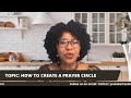 HOW TO CREATE A PRAYER CIRCLE