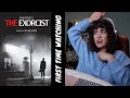 FIRST TIME WATCHING: THE EXORCIST!!! (NATMARES)