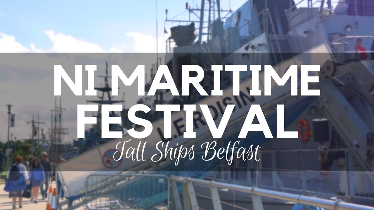 Ships Festival in Belfast City - NI Maritime Festival