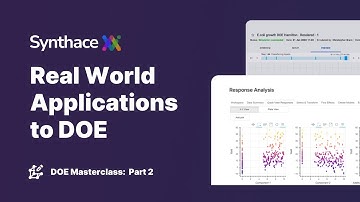 DOE Masterclass (Part 2): Real World Applications to DOE