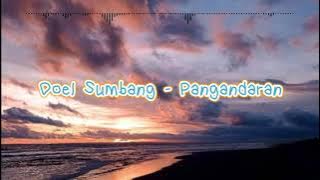 Doel Sumbang - Pangandaran |video lirik|