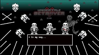 Official Undertale:Betrayer 1-3 phase (cancelled)
