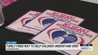 Family creates book to help children understand grief