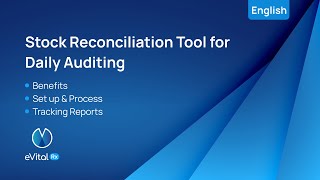 Stock Reconciliation Tool for Daily Auditing in English_eVitalRx