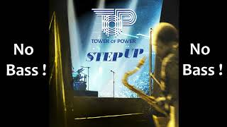 Step Up ► Tower of Power ◄🎸► No Bass Guitar ◄🟢 You like ? Clic 👍🟢