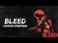 Connor kauffman  bleed official lyric