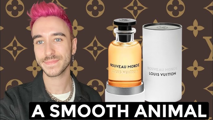 LOUIS VUITTON NOUVEAU MONDE Fragrance Review