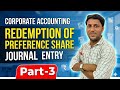 Redemption of preference share #journalentry #corporateaccounting #accounting #commercecl