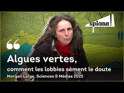 « L'agroindustrie fait durer la controverse sur les algues vertes », Morgan Large