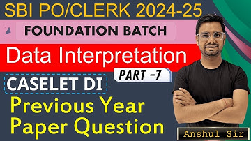 Caselet DI SBI Clerk Basic Concepts and Short Tricks | Data Interpretation Part 7 Foundation Batch