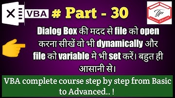 VBA Automation Series - 30 (VBA code to open dialog box || select the File, Folder path dynamically)