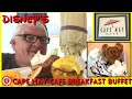 Disney's Cape May Cafe NEW Breakfast Buffet Dining Review | Disney's Beach Club Resort