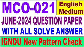 MCO 021 Previous Year Question Paper June 2024 in English | mco 21 important question with answer