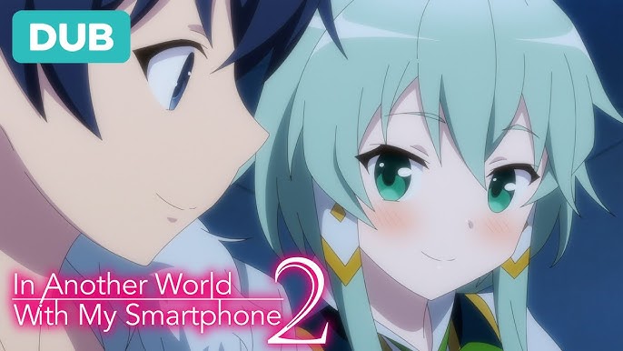 In Another World With My Smartphone' Season 2 Dials Up An