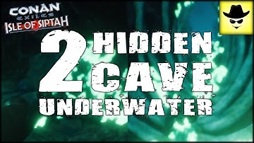 2 Hidden Underwater Cave | Conan Exiles Isle of Siptah