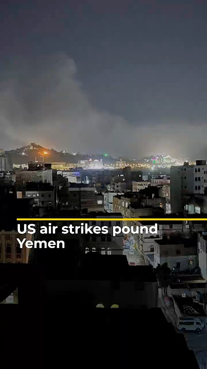US air strikes pound Yemen