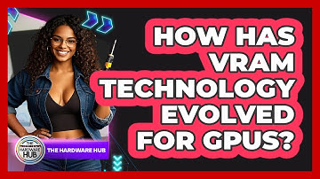 How Has VRAM Technology Evolved For GPUs? - The Hardware Hub