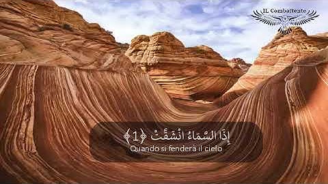 Corano tradotto italiano arabo  سورة الانشقاق  قران مترجم  عربي ايطالي