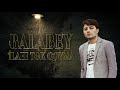 Balabey - İlahi tek qoyma