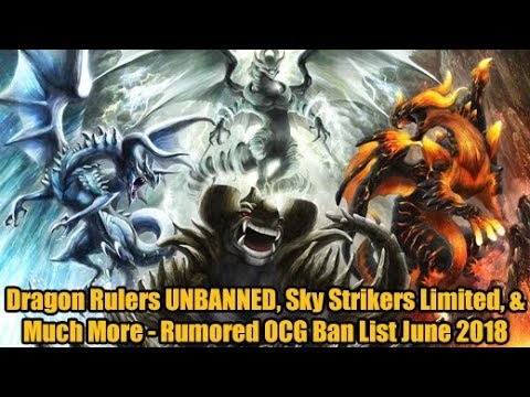 ban list dragon ocg rulers yugioh unbanned strikers rumored limited sky much tcg june yu gi oh