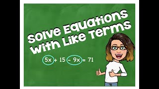 Solve Equations with Like Terms | 8th Grade Math | Algebra