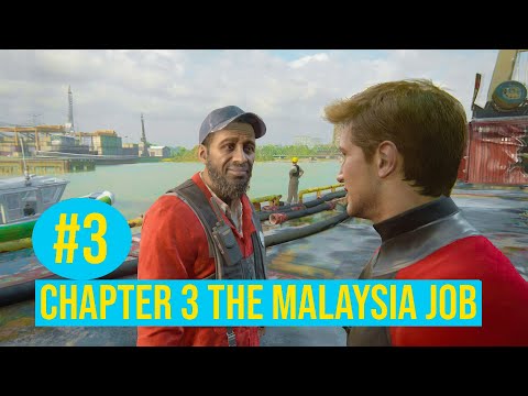 Part 3 - The Malaysia Job | Uncharted 4: A Thief's End Walkthrough 2023 PC