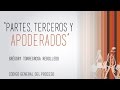 Las Partes, Terceros y Apoderados. Código General del Proceso.