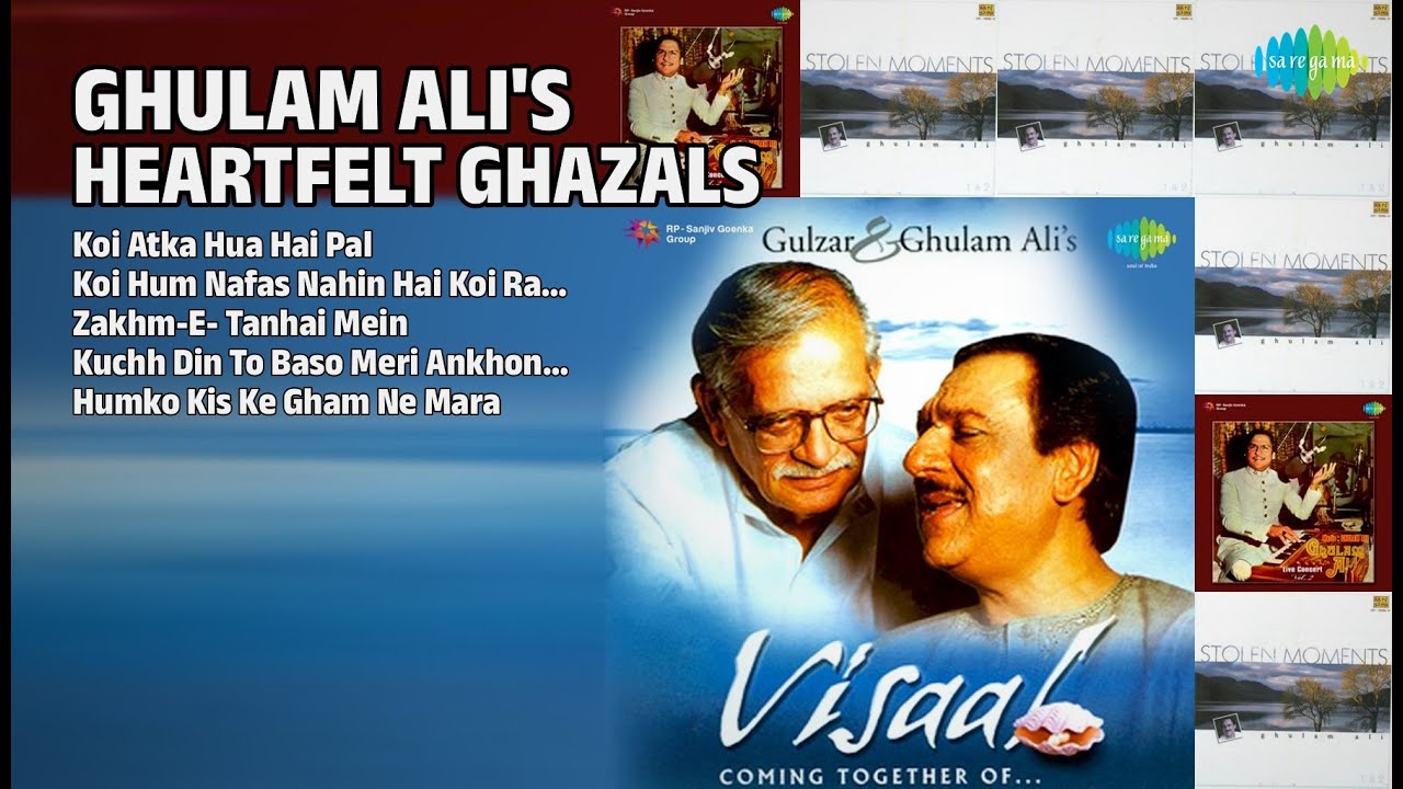 غلام علی کی لازوال غزلیں | Ghulam Ali Songs | Koi Atka Hua Hai Pal