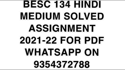 BESC 134 HINDI MEDIUM SOLVED ASSIGNMENT 2021-22 | FOR PDF WHATSAPP ON 9354372788