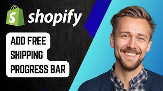 How to Add a Free Shipping Progress Bar in Your Shopify Store | Step-by-Step Tutorial 2025